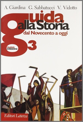 Guida alla storia del novecento a oggi 3