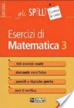 Esercizi di matematica [vol 3]