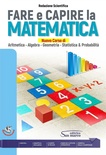 FARE E CAPIRE LA MATEMATICA. NUOVO CORSO