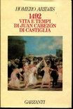 1492. Vita e tempi di Juan Cabezón di Castiglia
