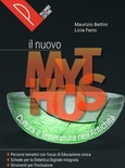 Il nuovo Mythos. Cultura e letteratura nell'antichità