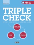 TRIPLE CHECK. PER LA SCUOLA SUPERIORE. C