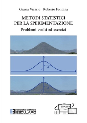 METODI STATISTICI PER LA SPERIMENTAZIONE Problemi svolti ed esercizi
