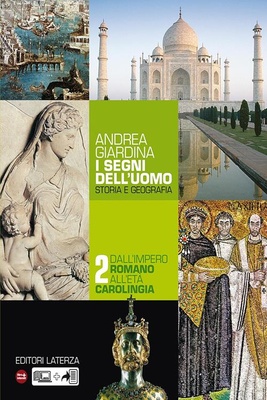I segni dell'uomo. 2: Dall'Impero romano all'età carolingia