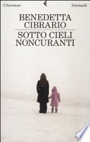 Sotto cieli noncuranti