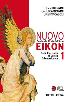 Nuovo Eikon. Vol. I: Dalla preistoria al gotico internazionale