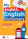 MY SUPER ENGLISH DICTIONARY