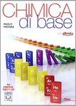Chimica di base. Con e-book. Con espansione online. Per gli Ist. tecnici