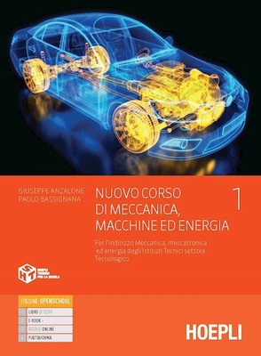 Nuovo Corso di Meccanica, macchine ed energia. vol.1