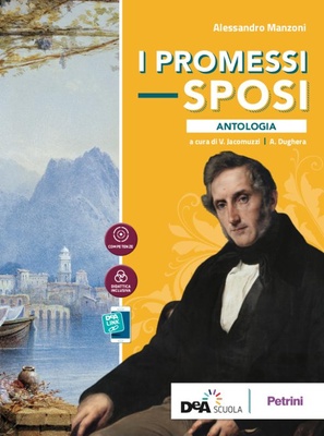 I Promessi sposi. Antologia