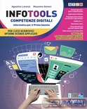 Infotools. Competenze digitali. Per il primo biennio dei Licei scientifici opzione scienze applicate. Con e-book: Python e Google