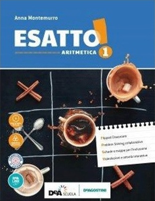 Esatto! Vol. 1: Aritmetica-Geometria. Con quaderno operativo e prontuario
