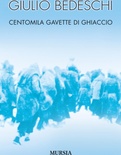 Centomila gavette di ghiaccio. Ediz. integrale