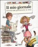 Il mio giornale, manuale per giornalisti in erba