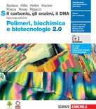 Il carbonio, gli enzimi, il DNA. Polimeri, biochimica e biotecnologie 2.0