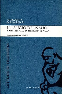 Il lancio del nano e altri esercizi di filosofia minima