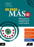 Un paso mas B2. Con Verbi. Per le Scuole superiori. Con CD-Audio