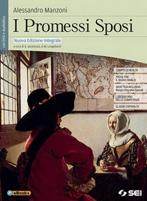 I Promessi Sposi + Il laboratorio di Manzoni