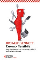 L' uomo flessibile. Le conseguenze del nuovo capitalismo sulla vita personale