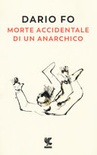 Morte accidentale di un anarchico 
