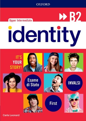 Identity B2. Student book-Workbook-Entry checker. Con QR code. Ready for INVALSI.