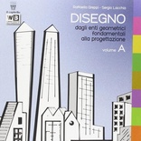 Disegno. Con e-book. Con espansione online. Per le Scuole superiori vol.1