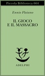 Gioco e il massacro (Il)