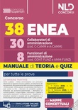 Concorso 38 posti Enea 30 collaboratori di amministrazione e 8 funzionari di amministrazione. Manuale di teoria e quiz con mappe concettuali. Nuova ediz.