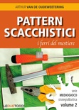 pattern scacchistici i ferri del mestiere