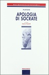 Apologia di Socrate. Poeti e scrittori della letteratura greca