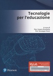 Tecnologie per l'educazione. Ediz. Mylab.