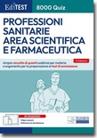 EdiTEST. Professioni sanitarie 8000 quiz