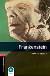 Frankenstein. Oxford Bookworms Library. Livello 3