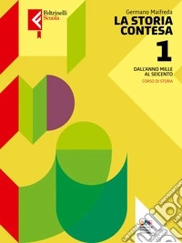 La storia contesa. Vol. 1. Con Temi. Per le Scuole superiori