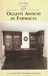Oggetti antichi di farmacia