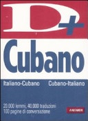 Dizionario cubano. Italia-cubano, cubano-italiano