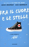 Fra il cuore e le stelle