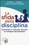 La sfida della disciplina