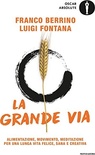 La grande via