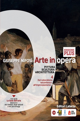 Arte in opera vol. 4. Per le Scuole superiori. Dal naturalismo seicentesco all'Impressionismo