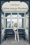 L' ultima corsa per Woodstock