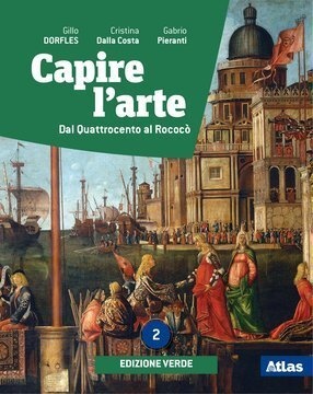Capire l'arte. Ediz. verde. vol.2