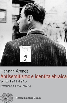 Antisemitismo e identità ebraica. Scritti 1941-1945