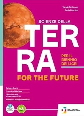 Scienze della Terra for the future. Per il I biennio