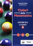 Colori della matematica. Algebra-Quad. Ediz. blu 2