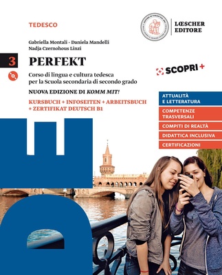Perfekt 3. Corso di lingua e cultura tedesca. Con Weiter so!