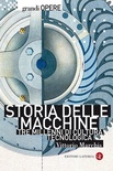 Storia delle macchine. Tre millenni di cultura tecnologica