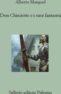 Don Chisciotte e i suoi fantasmi