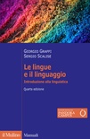 Le lingue e il linguaggio. Introduzione alla linguistica. Quarta edizione