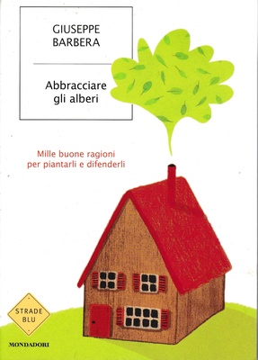 Abbracciare gli alberi